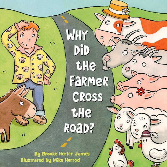 Why Did the Farmer Cross the Road? - Paperback Book