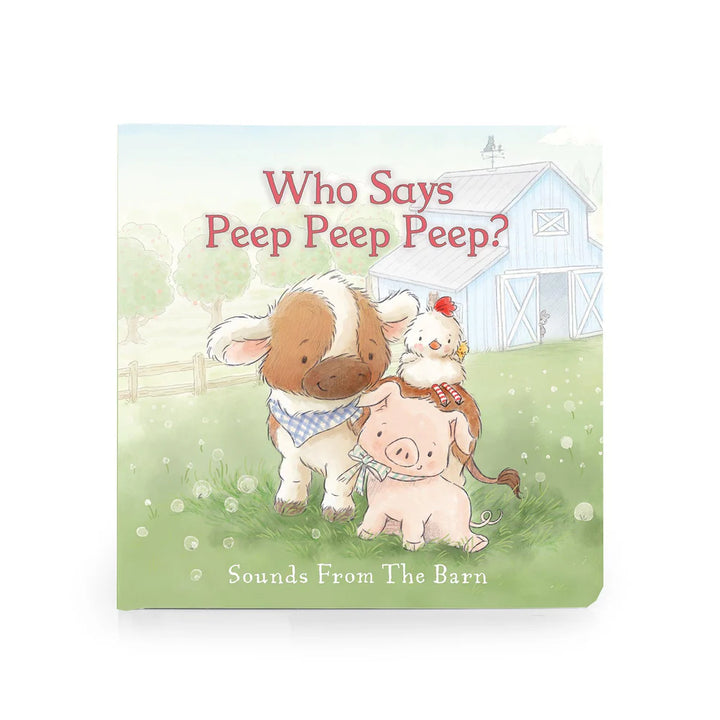 Who Says Peep Peep Peep? Board Book